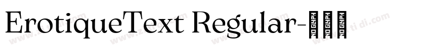 ErotiqueText Regular字体转换